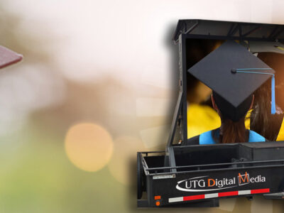 2021 VIRTUAL GRADUATION PLANNING WITH UTG’s LED TRAILER